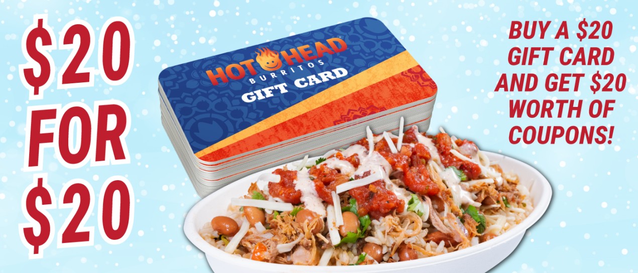 Hot Head Burritos Gift Card Promotion